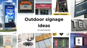 Outdoor signage ideas