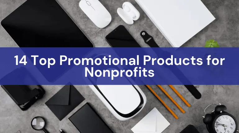 14 Top Promotional Products for Nonprofits (1)